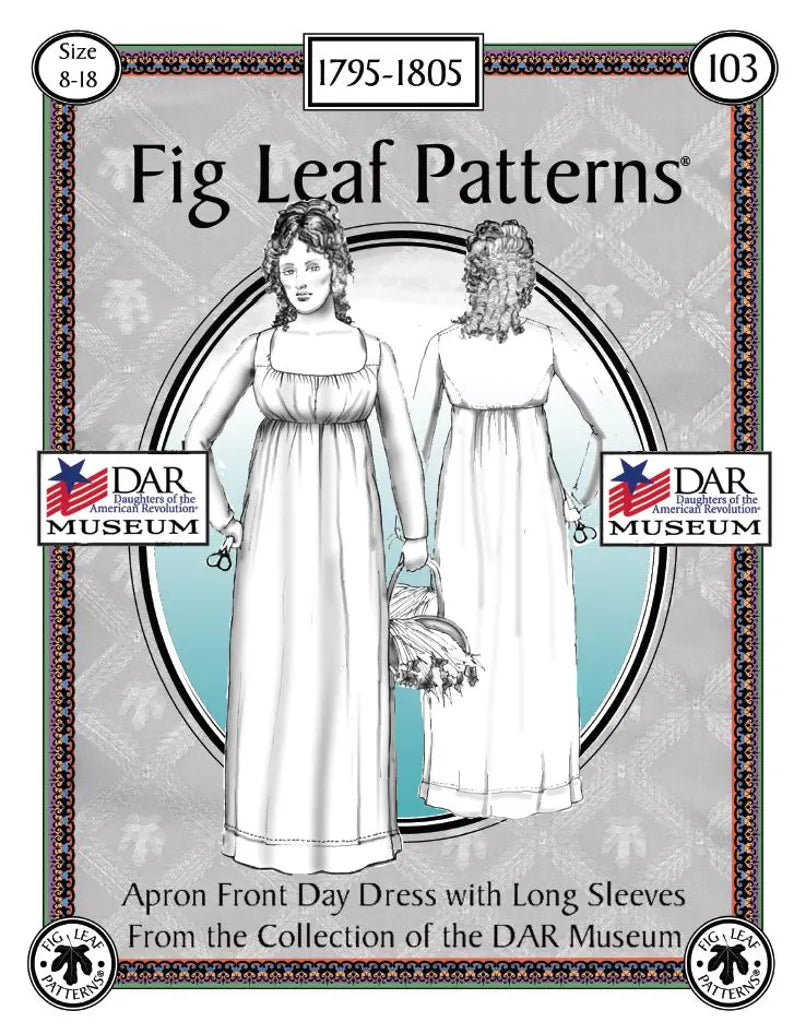 Fig Leaf Patterns Apron Front Day Dress With Long Sleeves c. 1795-1805