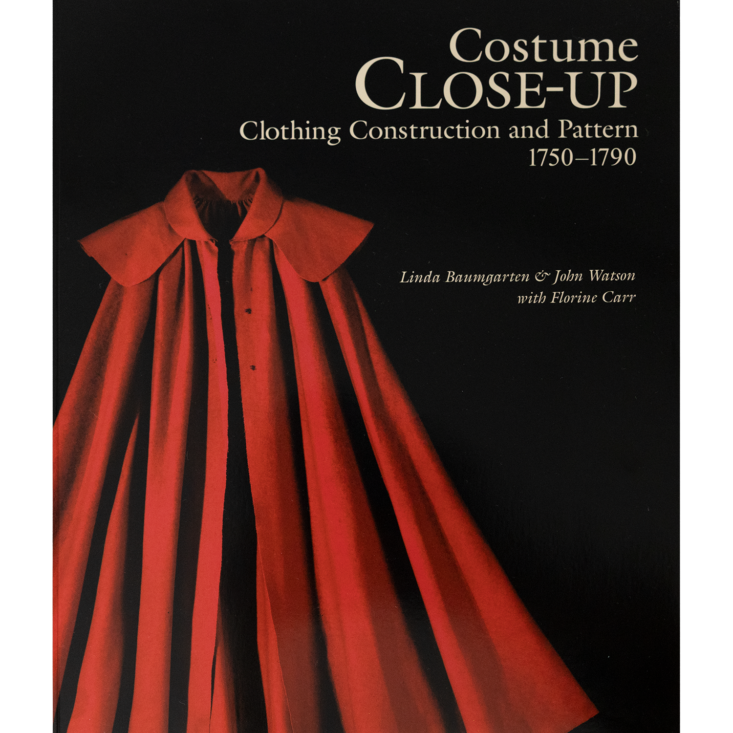 Costume Close-Up: Clothing Construction & Pattern 1750-1790 - Burnley & Trowbridge Co.