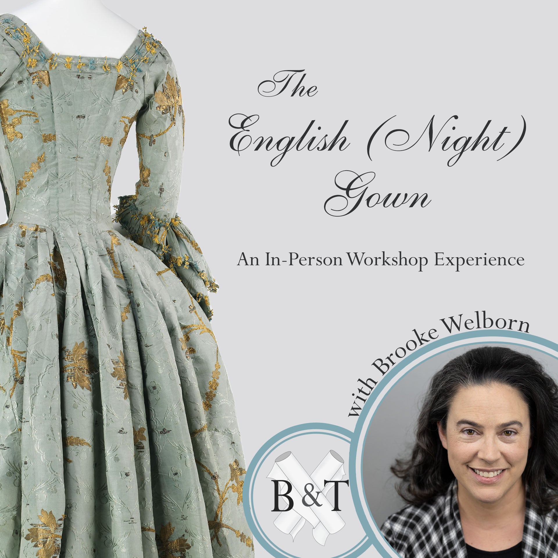 The English (Night) Gown: An 18th Century Gown with Stomacher - Burnley & Trowbridge Co.